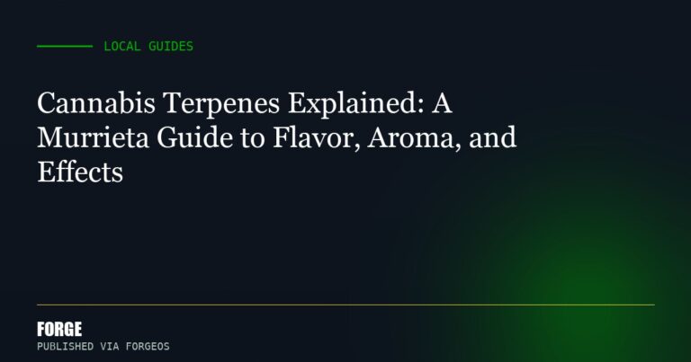 Cannabis Terpenes Explained: A Murrieta Guide to Flavor, Aroma, and Effects