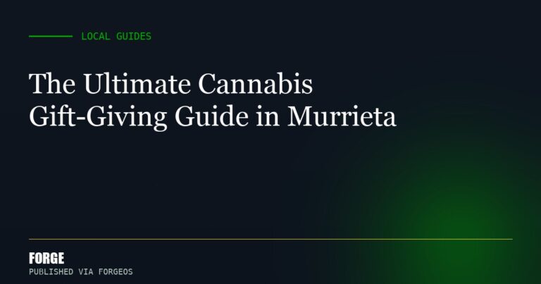 The Ultimate Cannabis Gift-Giving Guide in Murrieta