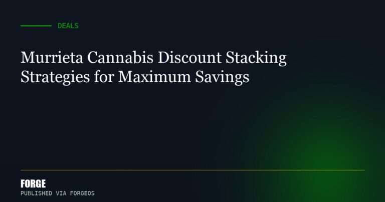 Murrieta Cannabis Discount Stacking Strategies for Maximum Savings