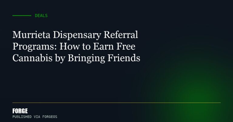 Murrieta Dispensary Referral Programs: How to Earn Free Cannabis by Bringing Friends
