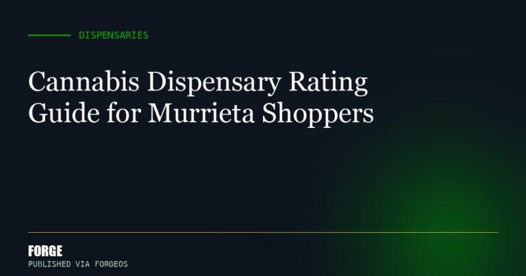 Cannabis Dispensary Rating Guide for Murrieta Shoppers
