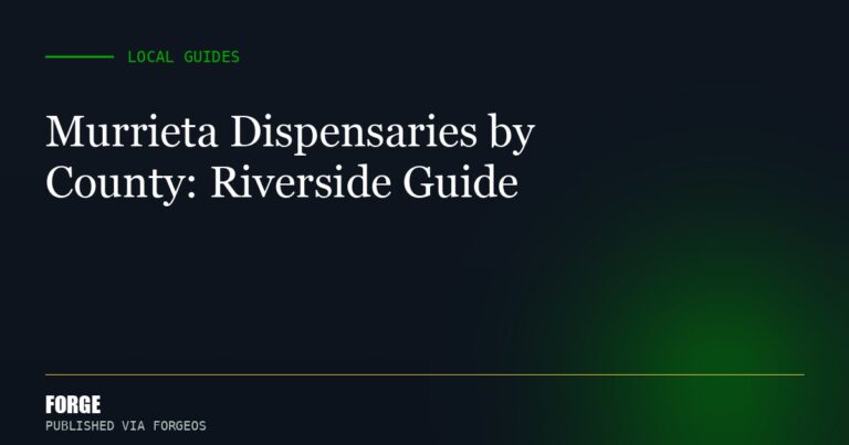 Murrieta Dispensaries by County: Riverside Guide